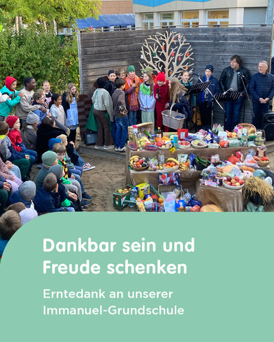 Am letzten Schultag vor den Herbstferien feierte unsere Immanuel-Grundschule gemeinsam Erntedank. Die 5. Klasse...