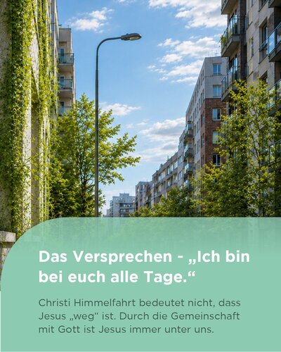 Christi Himmelfahrt: Der Himmel ist offen. 

Oft denken wir bei diesem Feiertag an Abschied – als hätte Jesus die Erde...